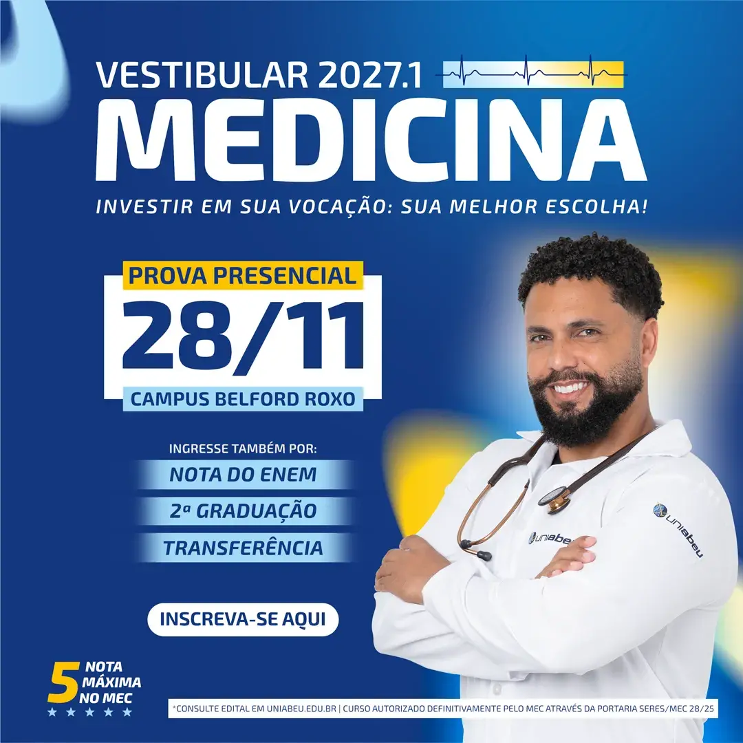 Banner do Vestibular de Medicina 2027.1, da Uniabeu, com imagem de um aluno feliz e com o texto: Prova Presencial 28 de novembro, campus Belford Roxo. Ingresse também por Nota do ENEM, Segunda Graduação ou Transferência. Nota máxima no MEC